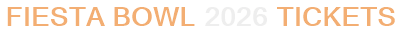 Fiesta Bowl 2026 Tickets